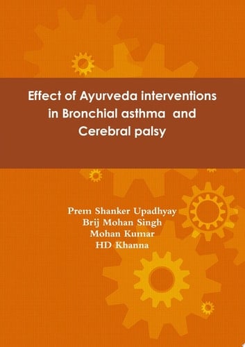 Effect of Ayurveda interventions in bronchial asthma and cerebral palsy