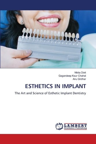 ESTHETICS IN IMPLANT: The Art and Science of Esthetic Implant Dentistry