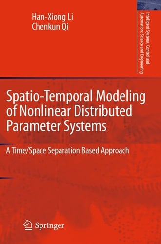 Spatio-Temporal Modeling of Nonlinear Distributed Parameter Systems A Time/Space Separation Based Approach