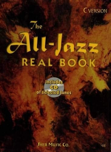 The All-Jazz Real Book (C Version)