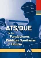 Ats de las fundaciones publicas sanitarias de galicia. Test