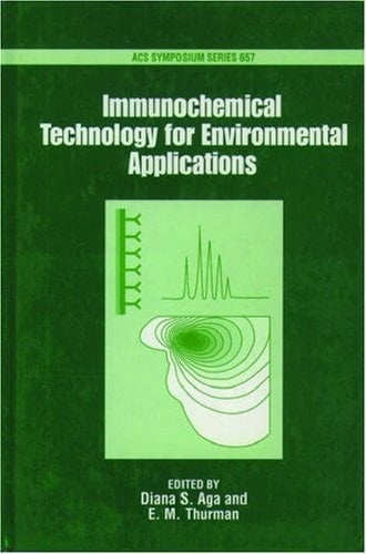 Immunochemical Technology for Environmental Applications (ACS Symposium Series, No. 657)