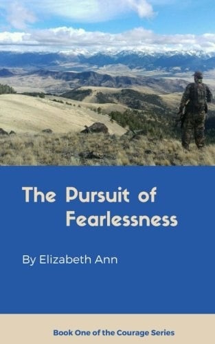 The Pursuit of Fearlessness