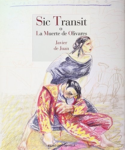 Sic transit, o, La muerte de Olivares