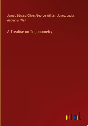 A Treatise on Trigonometry