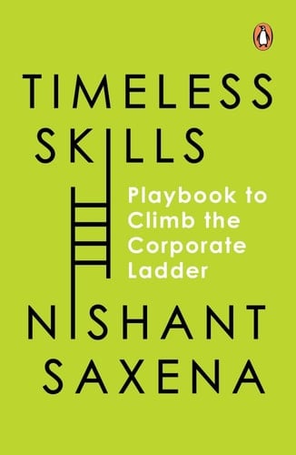 Timeless Skills The Playbook to Climb the Corporate Ladder