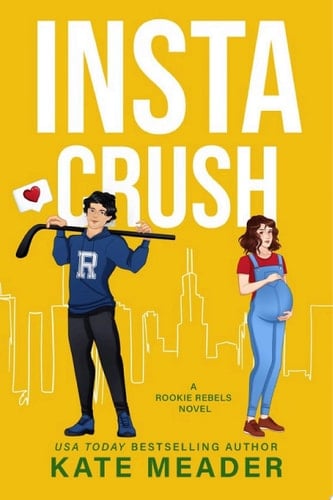 Instacrush: A Surprise Pregnancy Hockey Romance