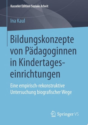 Bildungskonzepte von Pädagoginnen in Kindertageseinrichtungen