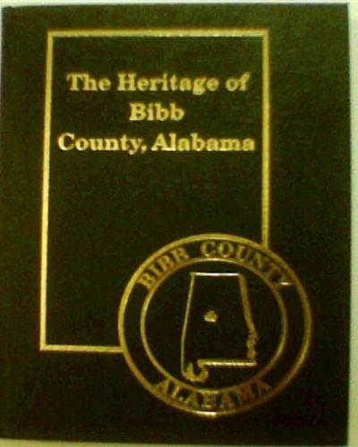 The Heritage of Bibb County, Alabama