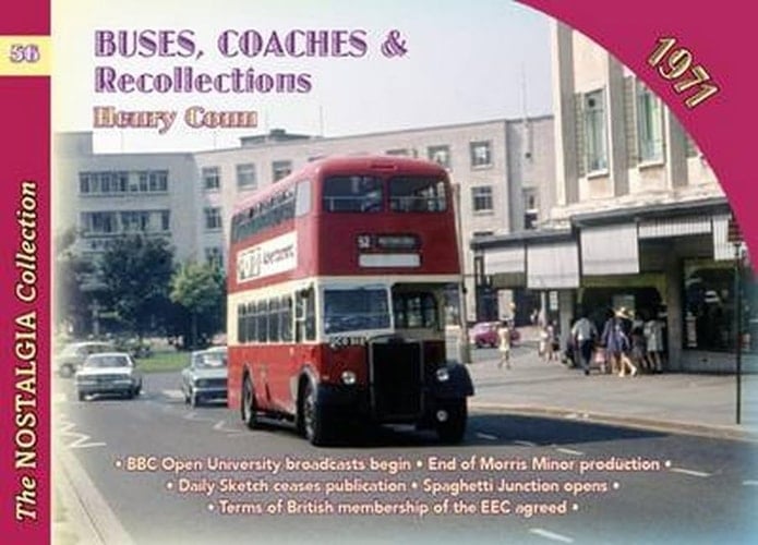 Buses, Coaches, Trams and Recollections 1971