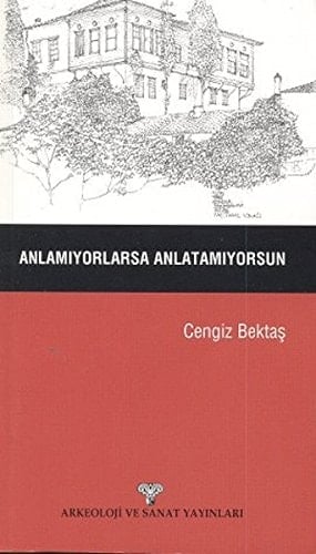 Anlamıyorlarsa anlatamıyorsun, 2009
