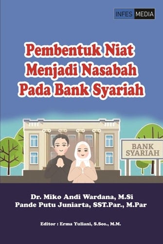 PEMBENTUK NIAT MENJADI NASABAH PADA BANK SYARIAH