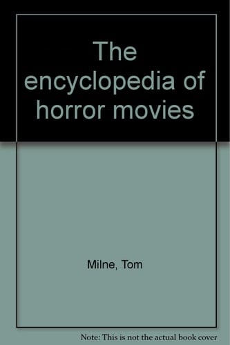 The Encyclopedia of Horror Movies