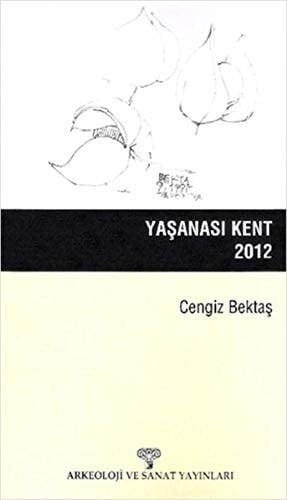 Yaşanası kent 2012