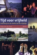 Tijd voor vrijheid inleiding tot de studie van de vrijetijd