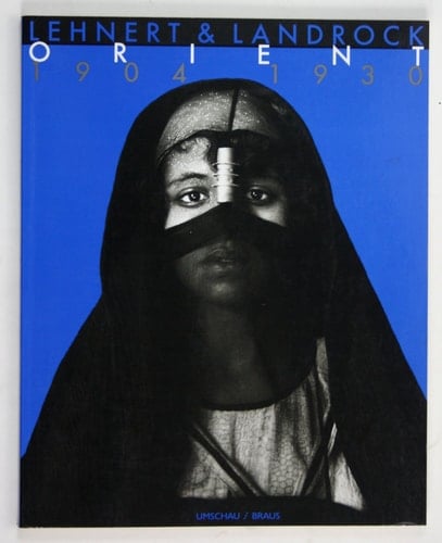 Lehnert & Landrock Orient 1904-1930