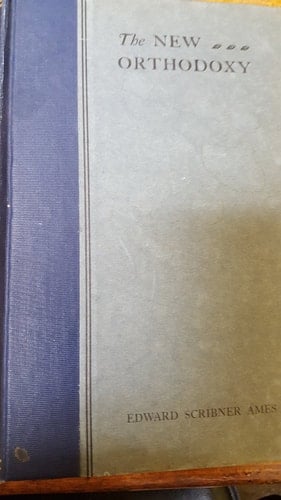 The New Orthodoxy (1918)