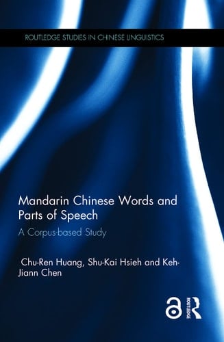 Mandarin Chinese Words and Parts of Speech A Corpus-based Study