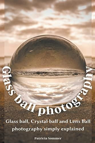 Glass Ball Photography