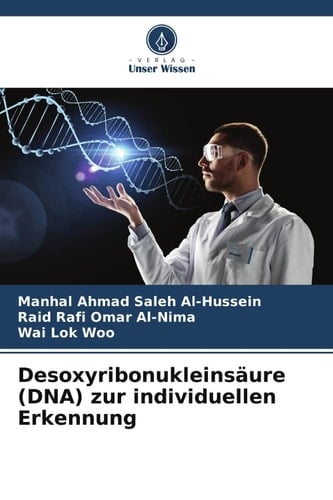 Desoxyribonukleinsäure (DNA) zur individuellen Erkennung (German Edition)