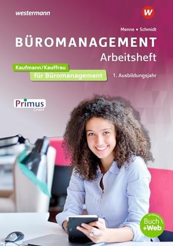 Büromanagement 1. Ausbildungsjahr Arbeitsheft