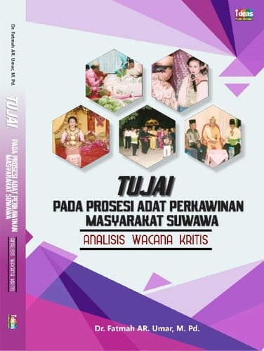 TUJAI PADA PROSESI ADAT PERKAWINAN MASYARAKAT SUWAWA
