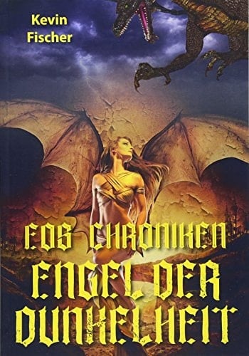 Eos Chroniken - Engel der Dunkelheit