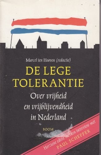 De lege tolerantie over vrijheid en vrijblijvendheid in Nederland