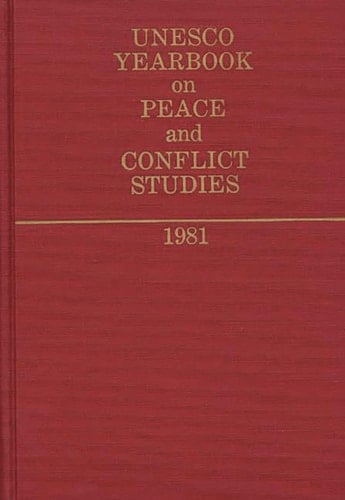 Unesco Yearbook on Peace and Conflict Studies 1981