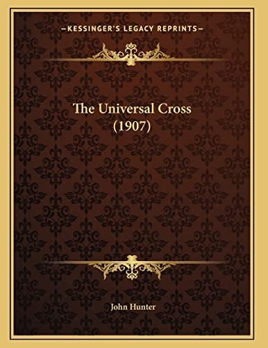 The Universal Cross (1907)