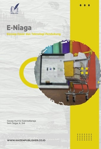 E-Niaga - Konsep Dasar dan Teknologi Pendukung