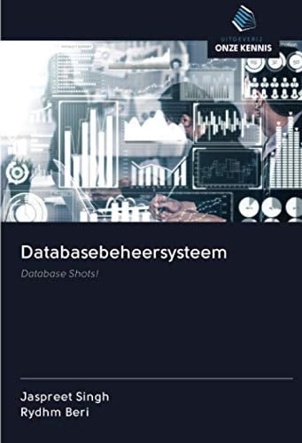 Databasebeheersysteem: Database Shots! (Dutch Edition)