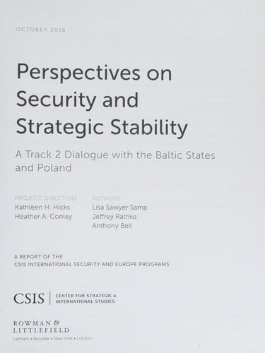 Perspectives on Security and Strategic Stability A Track 2 Dialogue with the Baltic States and Poland