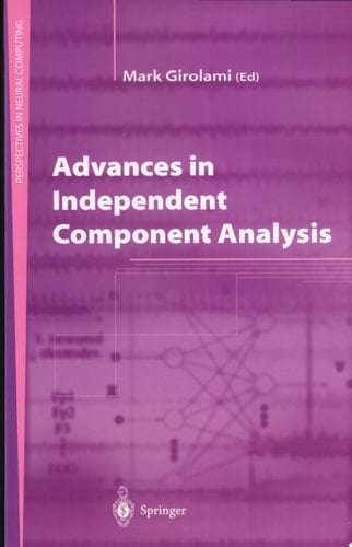 Advances in Independent Component Analysis