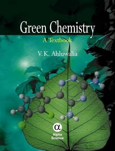Green Chemistry A Textbook