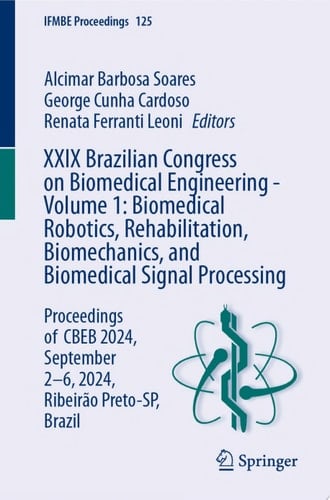 XXIX Brazilian Congress on Biomedical Engineering - Volume 1: Biomedical Robotics, Rehabilitation, Biomechanics, and Biomedical Signal Processing