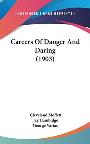 Careers Of Danger And Daring (1903)