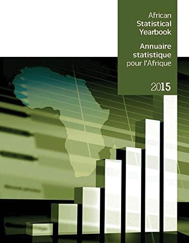 African Statistical Yearbook 2015 (African statistical yearbook / Annuaire statistique pour l'Afrique) (French Edition)