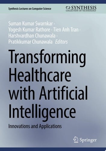 Transforming Healthcare with Artificial Intelligence
