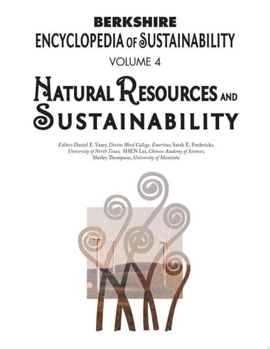Berkshire Encyclopedia of Sustainability 4/10