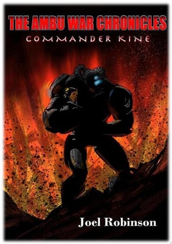 The Ambu War Chronicles: Commander Kine