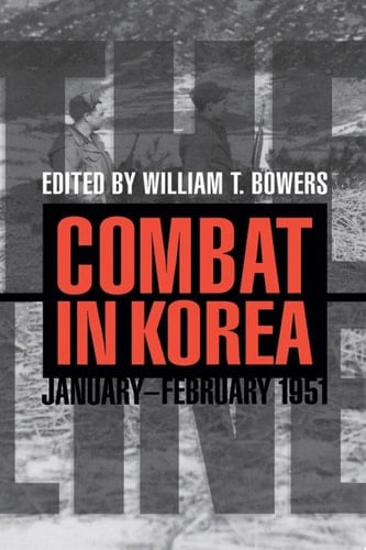 The Line Combat in Korea, January-February 1951
