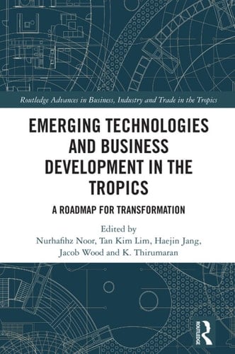 Emerging Technologies and Business Development in the Tropics