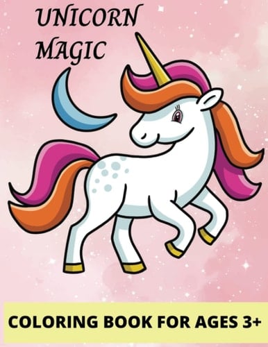 Unicorn Magic Magical Coloring Book: Coloring Book for Ages 3+
