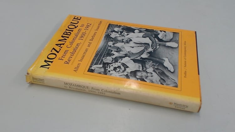 Mozambique From Colonialism to Revolution, 1990-1982