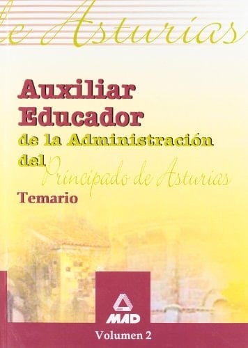 Auxiliares educadores del principado de asturias. Volumen ii