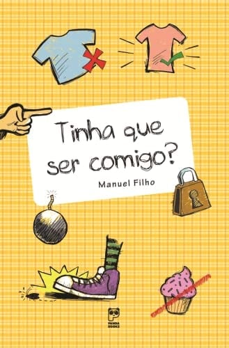 Tinha que Ser Comigo?