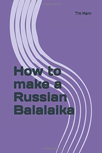 How to Make a Russian Balalaika