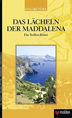 “Das” Lächeln der Maddalena ein Sizilien-Krimi