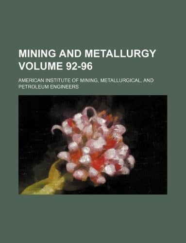 Mining and Metallurgy Volume 92-96